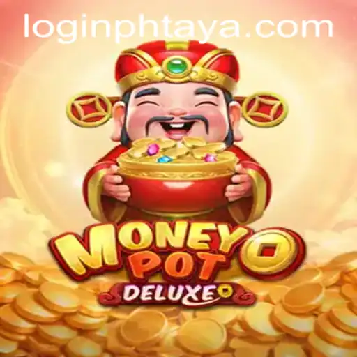 Discover the Thrills of MoneyPotDELUXE and the Ease of Phtaya 365 Login