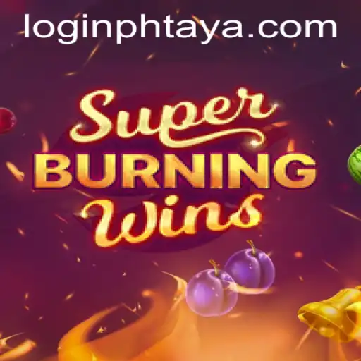 Exploring SuperBurningWins: A Comprehensive Overview with Phtaya 365 Login
